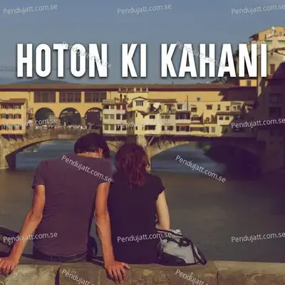 Hoton Ki Kahani - Various Artists
