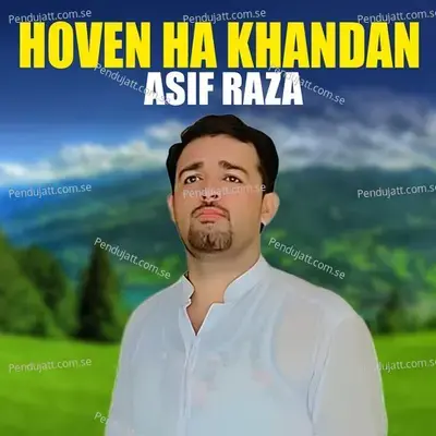 Hoven Ha Khandan Meda - Asif Raza album cover 