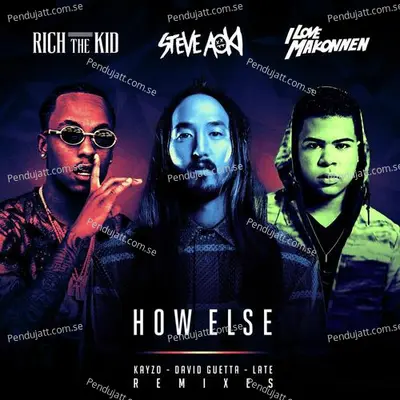 How Else  Remixes  - Steve Aoki cover album