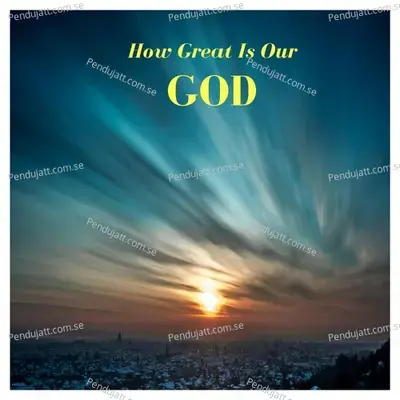 How Great Is Our God - Franko album cover 