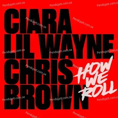 How We Roll - Ciara album cover 