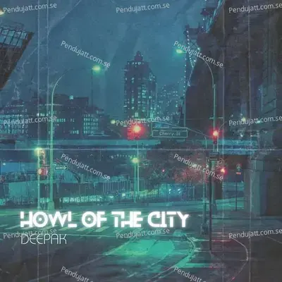 Howl Of The City - Deepak album cover 