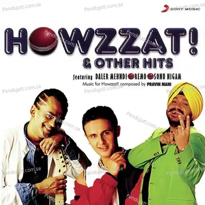 Howzzat    Other Hits - Daler Mehndi cover album