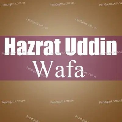Hoy Ta Shabokan Tayar - Hazrat Uddin Wafa album cover 