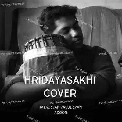 Hridayasakhi Cover - Jayadevan Vasudevan Adoor album cover 