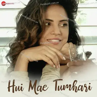 Hui Mae Tumhari - Rekha Bhardwaj album cover 