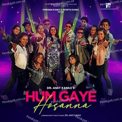 Hum Gaye Hosanna - Dr Amit Kamle album cover 