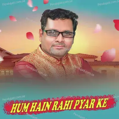 Hum Hain Rahi Pyar Me - Santanu Sahu album cover 