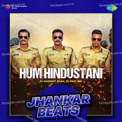 Hum Hindustani - Jhankar Beats - DJ Harshit Shah album cover 