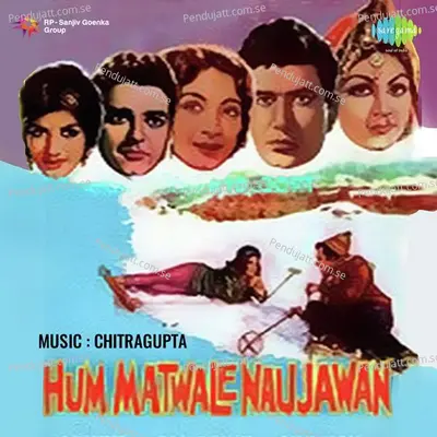 Hum Matwale Naujawan - Chitragupta cover album