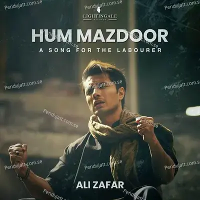 Hum Mazdoor - Ali Zafar album cover 