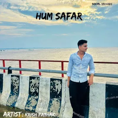 Hum Safar - Krish Pathak album cover 