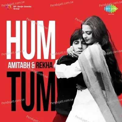 Hum Tum Amitabh & Rekha -  cover album