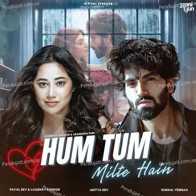 Hum Tum Milte Hai - Payal Dev album cover 