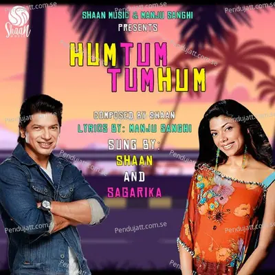 Hum Tum Tum Hum - Shaan album cover 