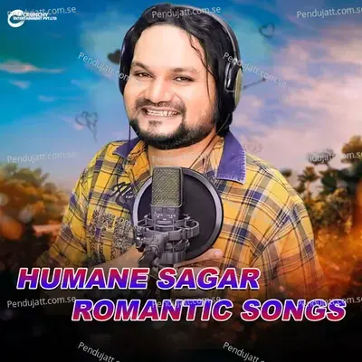 Mun Prema Chora - Humane Sagar album cover 