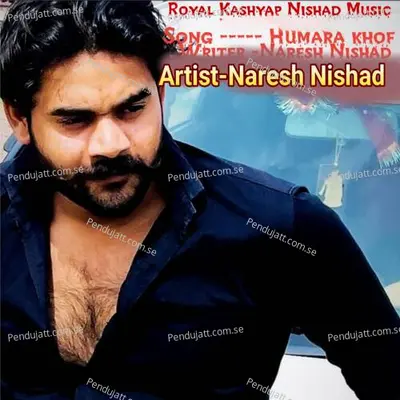 Humara Khof - Naresh Nishad album cover 