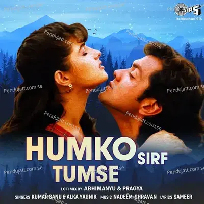 Humko Sirf Tumse mp3 song