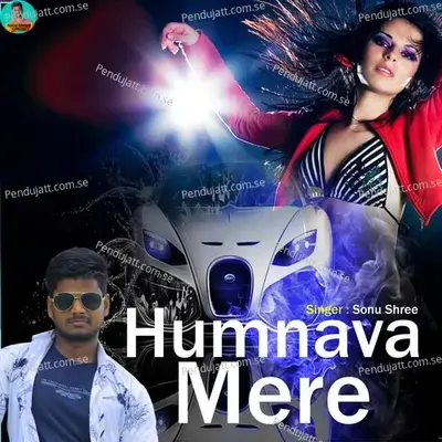 Humnava Mere - Sonu Shree album cover 