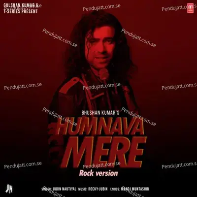 Humnava Mere - Jubin Nautiyal album cover 