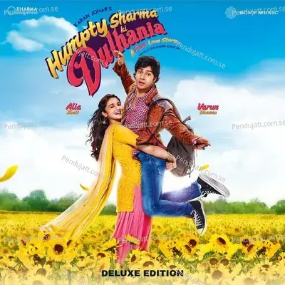 Humpty Sharma Ki Dulhania (Original Motion Picture Soundtrack) (Deluxe Edition) - Sharib Toshi cover album