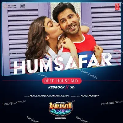 Humsafar - Deep House Mix - Akhil Sachdeva album cover 