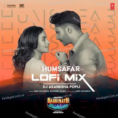 Humsafar Lofi Mix - Akhil Sachdeva album cover 