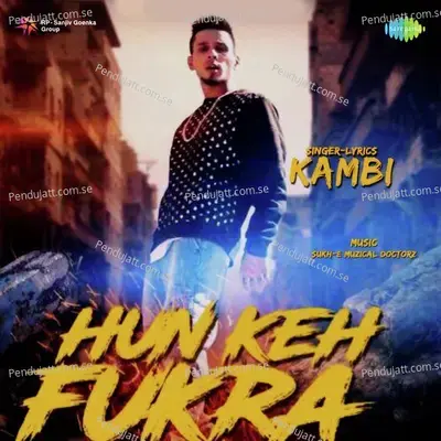 Hun Keh Fukra - Kambi Rajpuria album cover 