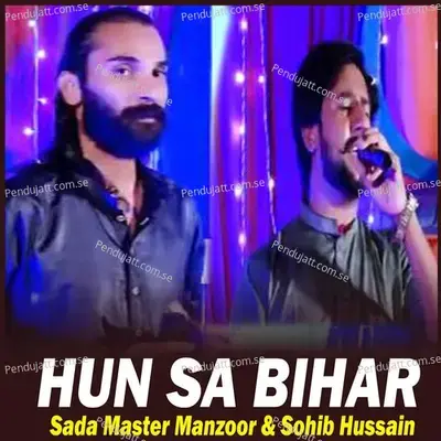 Hun Sa Bihar - Sada Master Manzoor album cover 