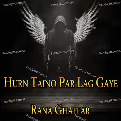 Aaj Kal Tartian Nazran - Rana Ghaffar album cover 