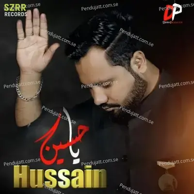 Husain Husain - Syed Safdar Abdi album cover 