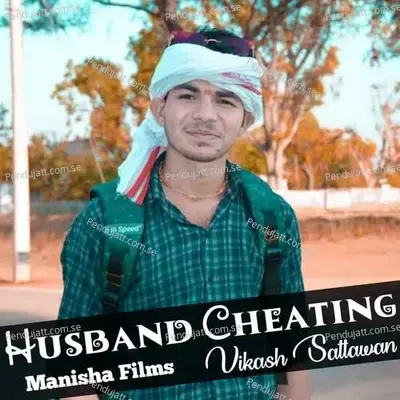 Husband Cheating - Vikash Sattawan album cover 