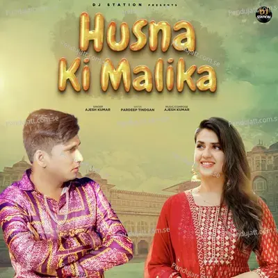 Husna Ki Malika - Ajesh Kumar album cover 