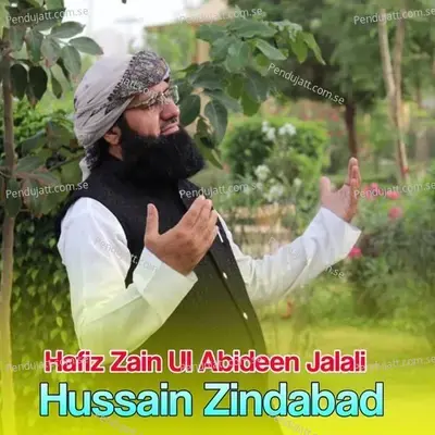 Hussain Zindabad - Hafiz Zain Ul Abideen Jalali album cover 