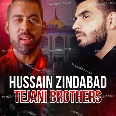 Ye Arz E Karbala Hai - Tejani Brothers album cover 