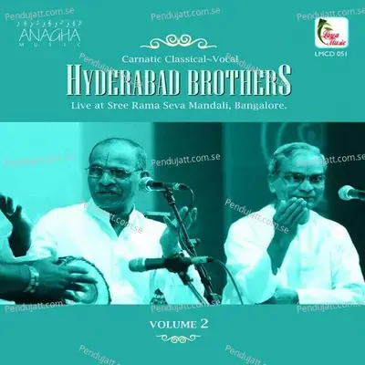 Narayana Ninna - Suddha Dhanyasi - Khanda Chappu - Hyderabad Brothers album cover 