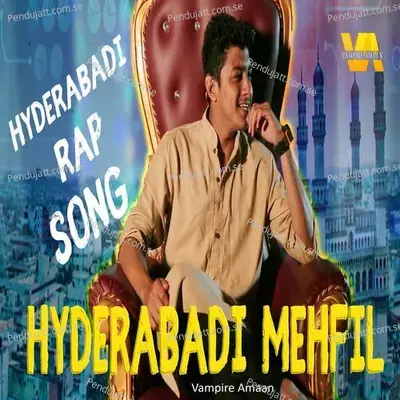 Hyderabadi Mehfil - Vampire Amaan album cover 