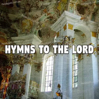 Hymns To The Lord - Traditional cover album