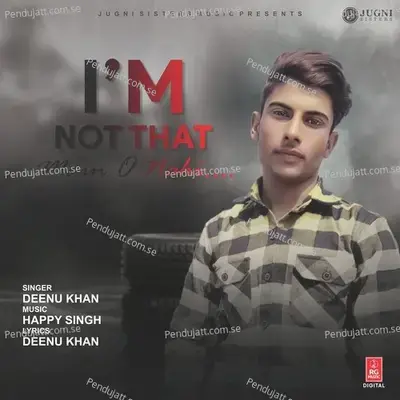 I  039 M Not That - Main O Nahi - Deenu Khan album cover 