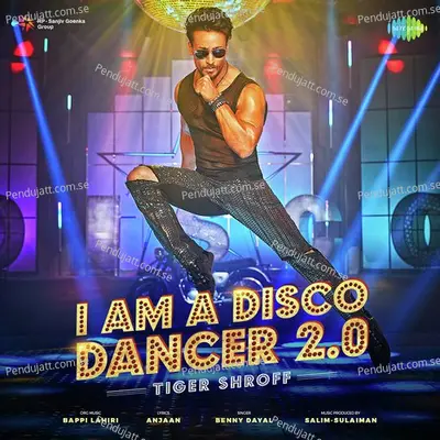 I Am A Disco Dancer 2.0 - Benny Dayal album cover 