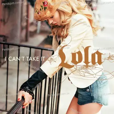 I Can  039 T Take It - Lola album cover 