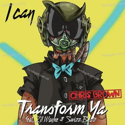 I Can Transform Ya - Chris Brown album cover 