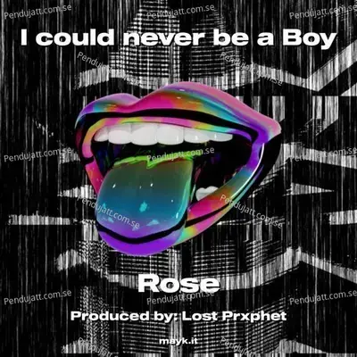 I Could Never Be A Boy - Rose album cover 