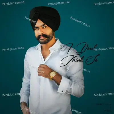 I Don  039 T Think So mp3 song