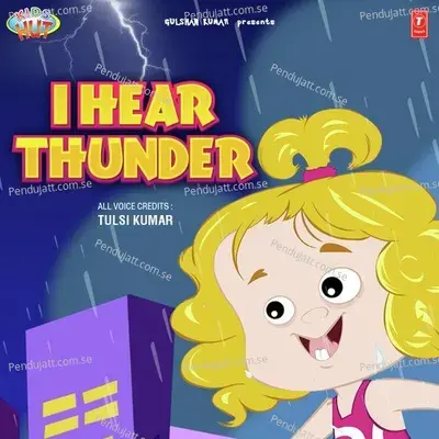 I Hear Thunder - Tulsi Kumar album cover 