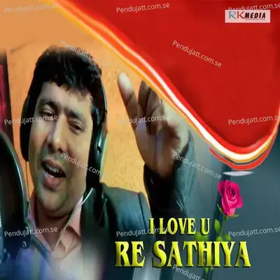 I Love U Re Sathiya - Brundaban Meher album cover 