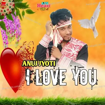 I Love You - Anuj Jyoti album cover 