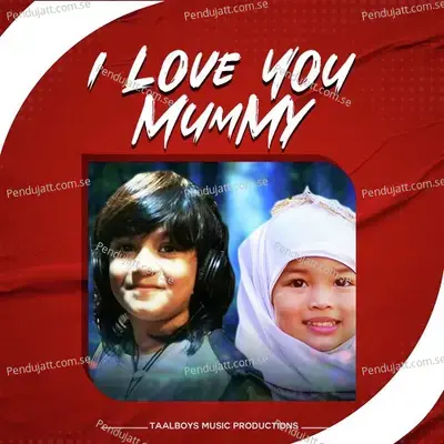 I Love You Mummy - Zifran Nizam album cover 