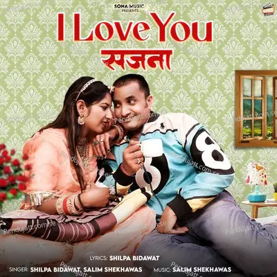 I Love You Sajna - Shilpa Bidawat album cover 
