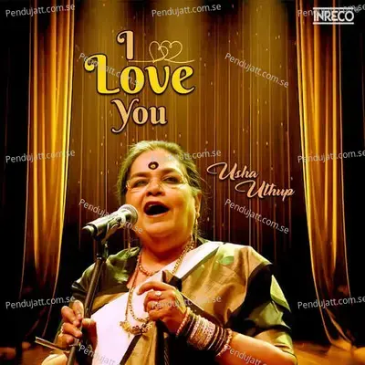 I Love You - Usha Uthup album cover 